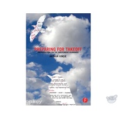 Focal Press Preparing for Takeoff: Preproduction for the Independent Filmmaker