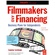 Filmmakers and Financing (6th Edition)