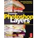 The Adobe Photoshop Layers Book