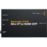 Blackmagic 2110 IP Mini IP to HDMI SFP Converter