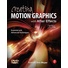 Creating Motion Graphics with After Effects (5th Edition)