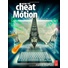 How to Cheat in Motion