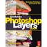 The Adobe Photoshop Layers Book