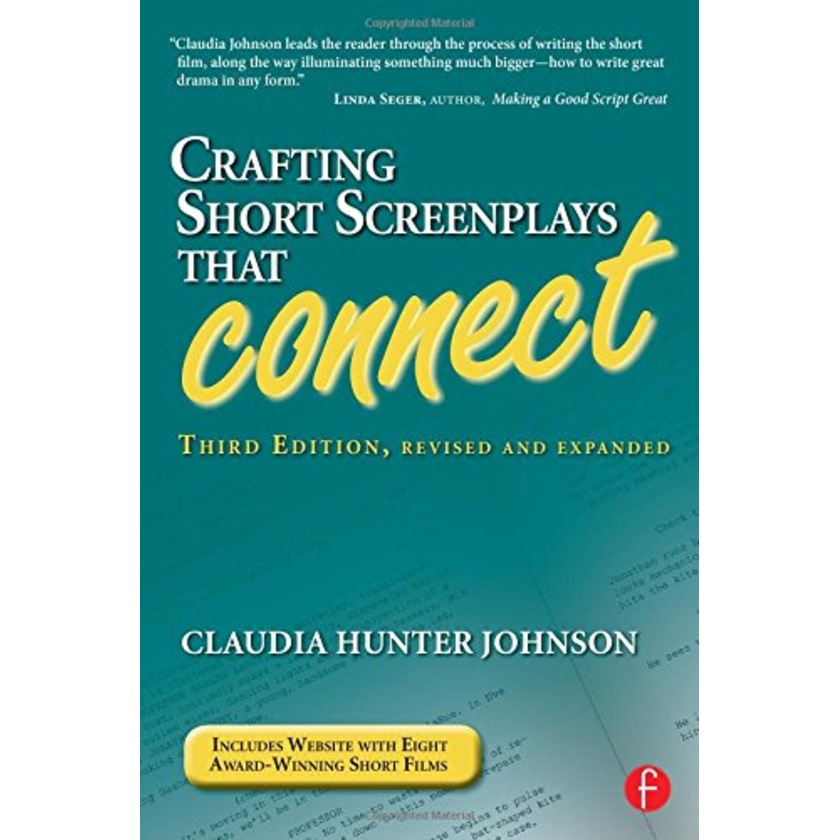 Crafting Short Screenplays That Connect (3rd Edition)