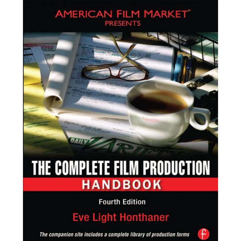 The Complete Film Production Handbook (4th Edition)