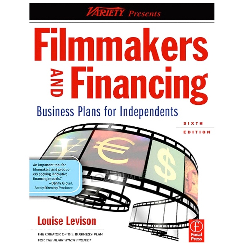 Filmmakers and Financing (6th Edition)