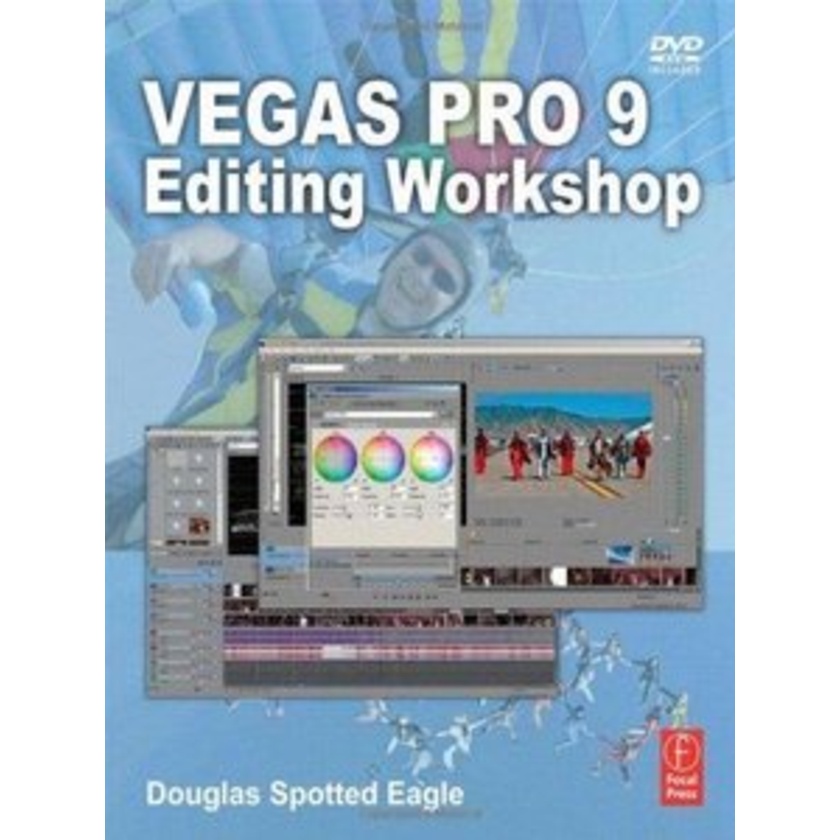 Vegas Pro 9 Editing Workshop