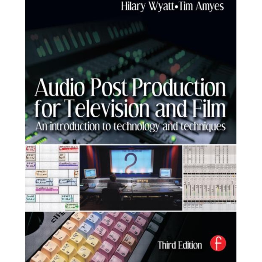 Audio Post Production for Television and Film