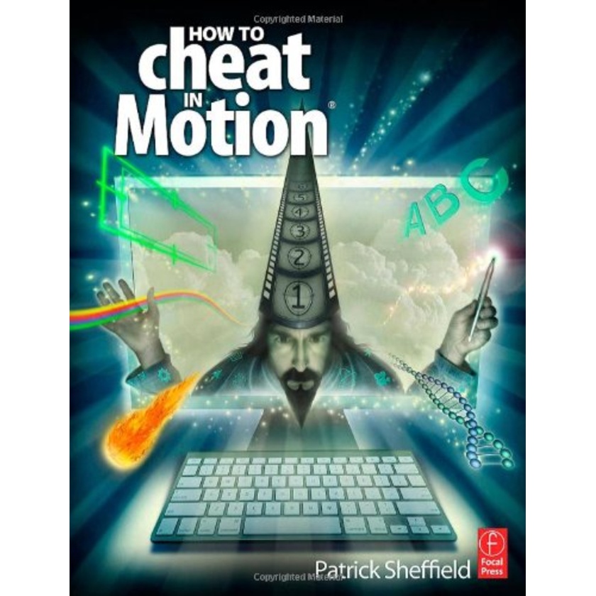 How to Cheat in Motion