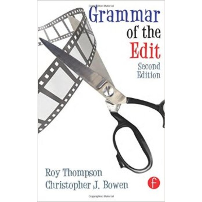 Grammar of the Edit (2nd Edition)