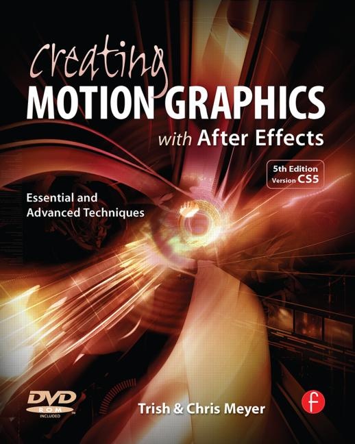 Creating Motion Graphics with After Effects (5th Edition)