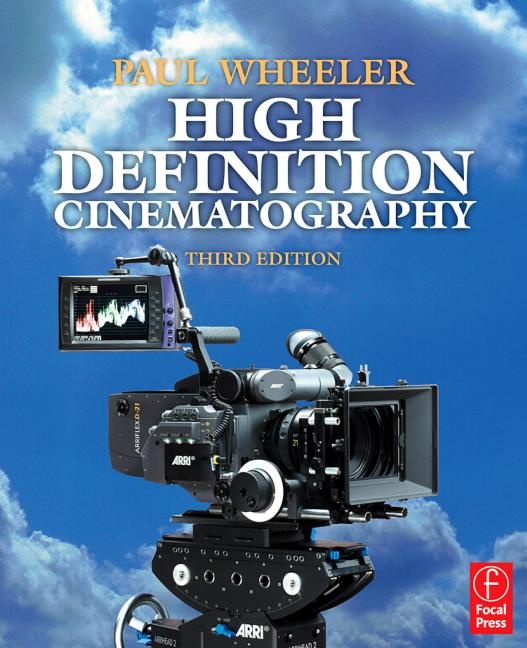 High Definition Cinematography (3rd Edition)