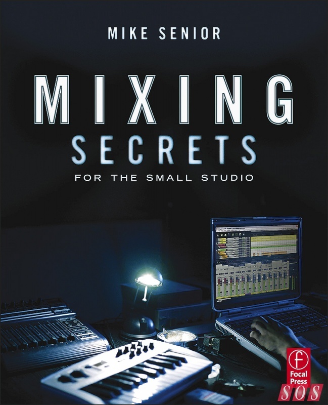 Mixing Secrets for the small studio