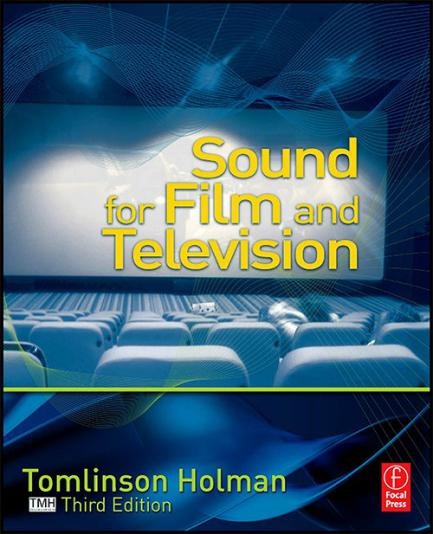 Sound for Film and Television (3rd Edition)