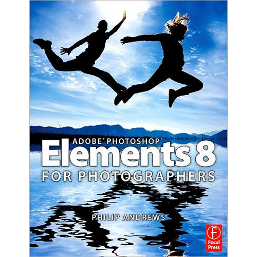 Adobe Photoshop Elements 8 for Photographers
