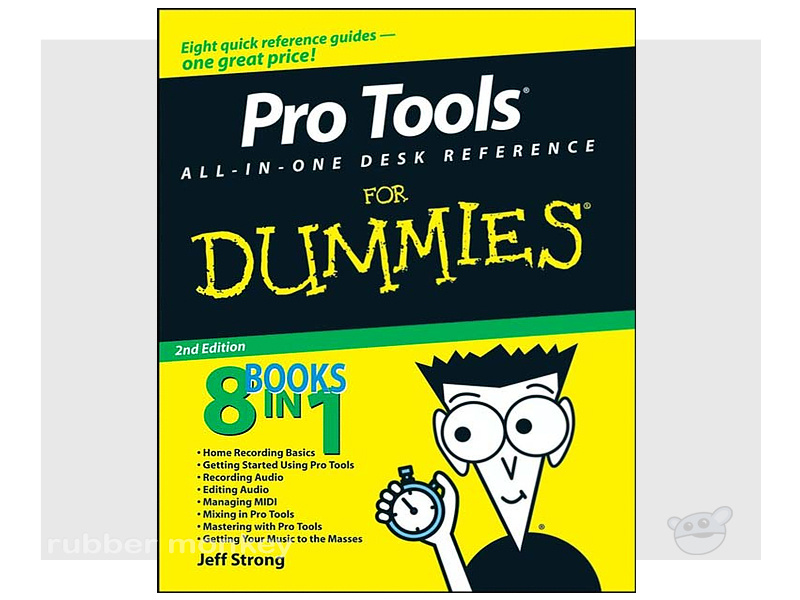 Pro Tools for Dummies (2nd edition)