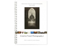 Creative Travel Photography 1 Book by J.Ranken & M.Langford